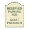 Signmission Parking Reserved for Guest Preacher Heavy-Gauge Aluminum Sign, 24" x 18", TG-1824-23387 A-DES-TG-1824-23387 - alternate 1